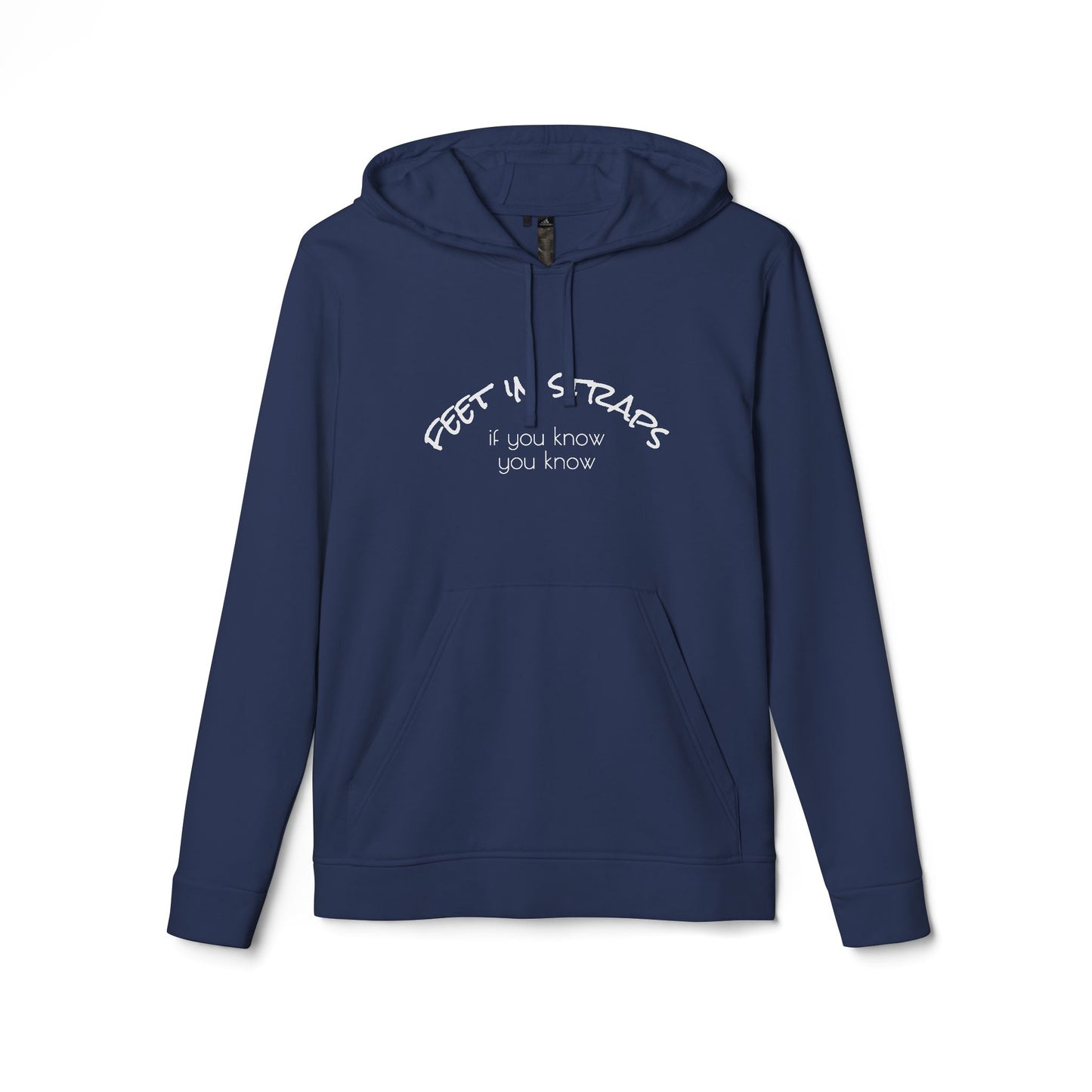 Feet in Straps Fleece Hoodie - white font in multiple colors