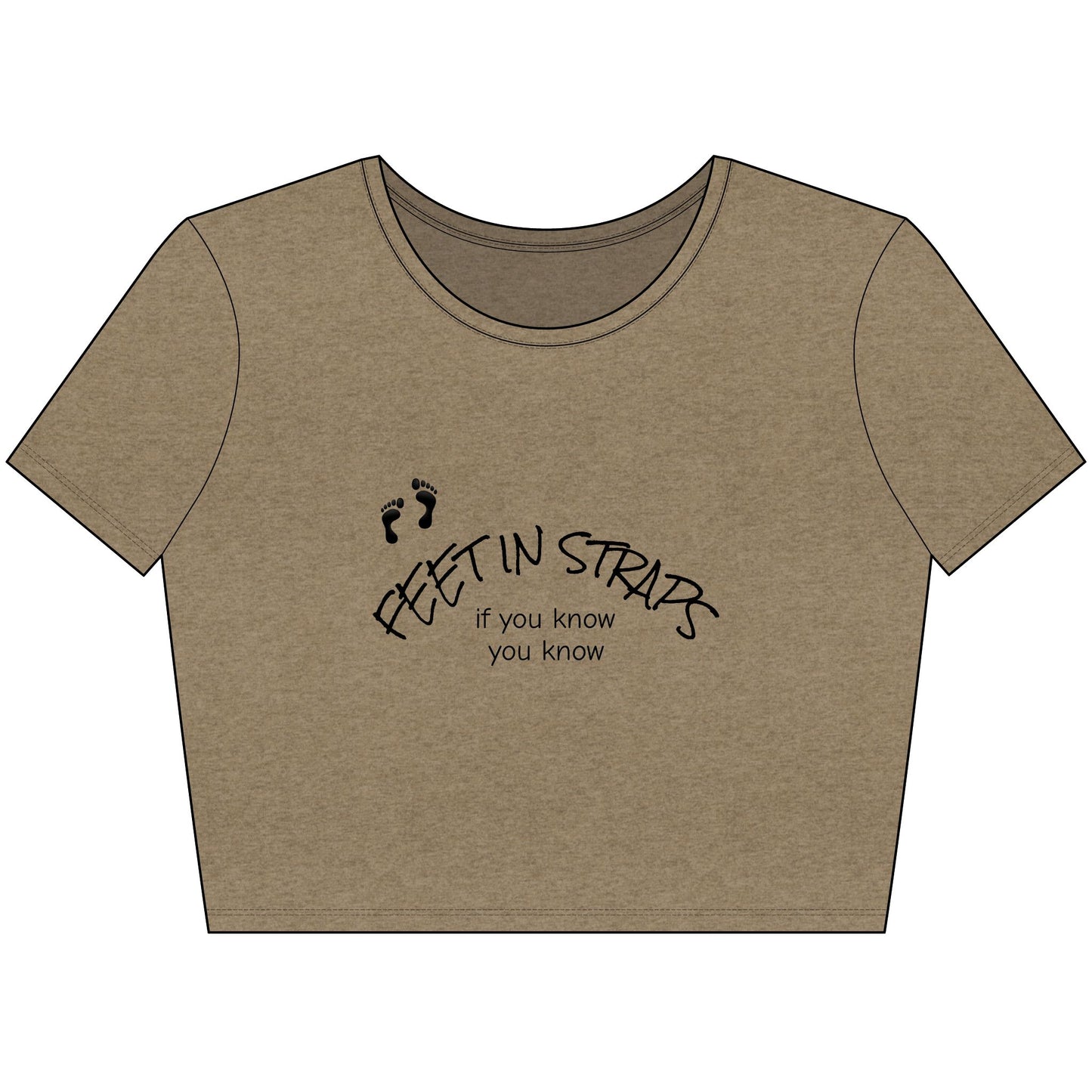 Feet in Straps Crop Tee - black font in multiple colors