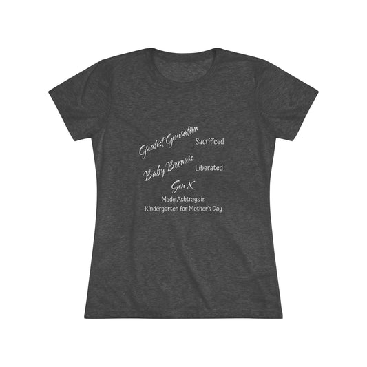 Gen X Ashtrays Triblend Slim Fit Softest Tee - white font in multiple colors