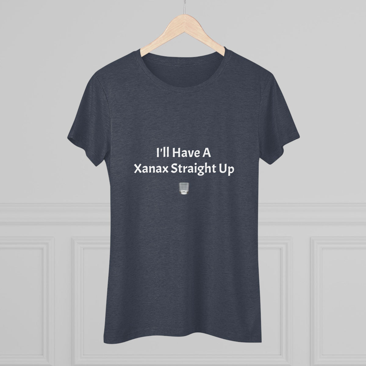 Xanax Straight Up NL Tee - white font in multiple colors