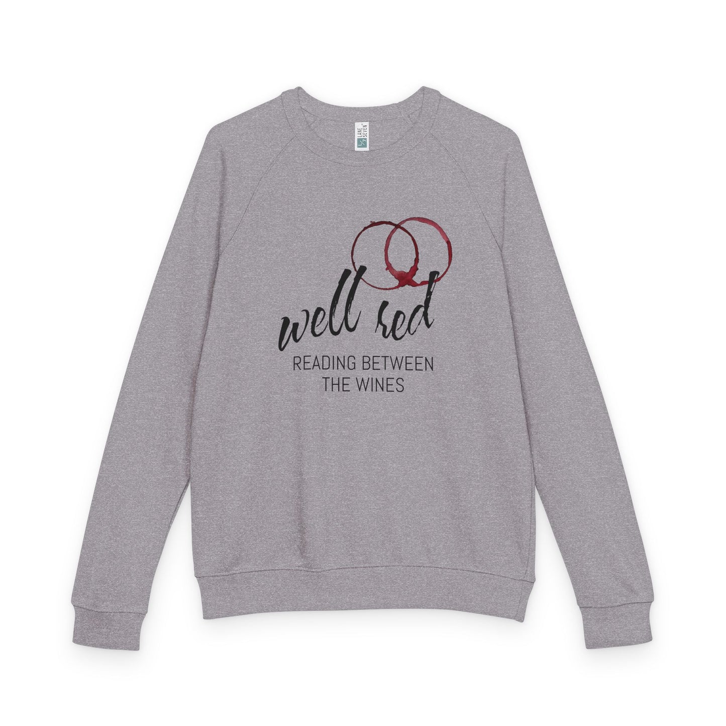 Well Red French Terry Raglan Sweatshirt - black font in multiple colors