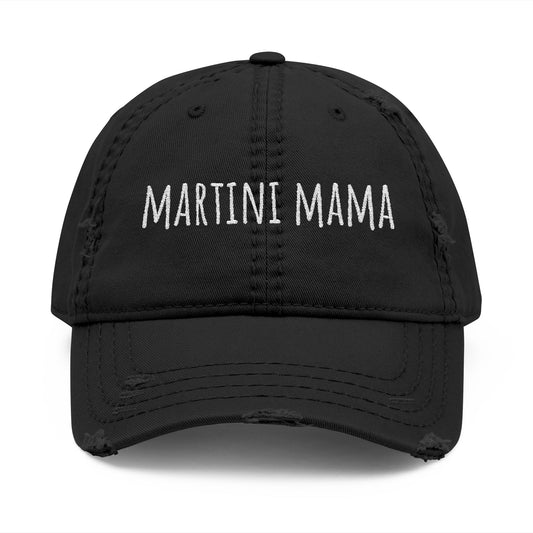 Martini Mama Distressed Embroidered Cap - white font in multiple colors