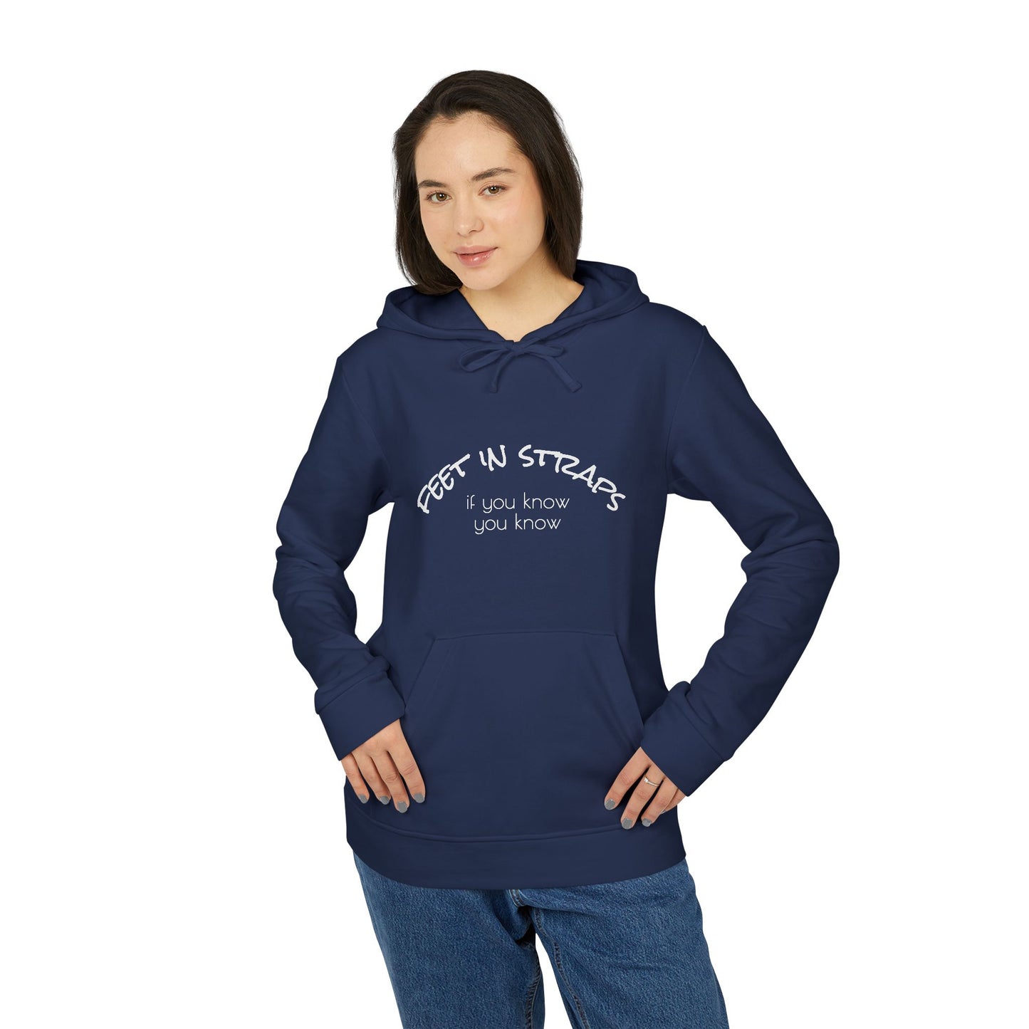 Feet in Straps Fleece Hoodie - white font in multiple colors