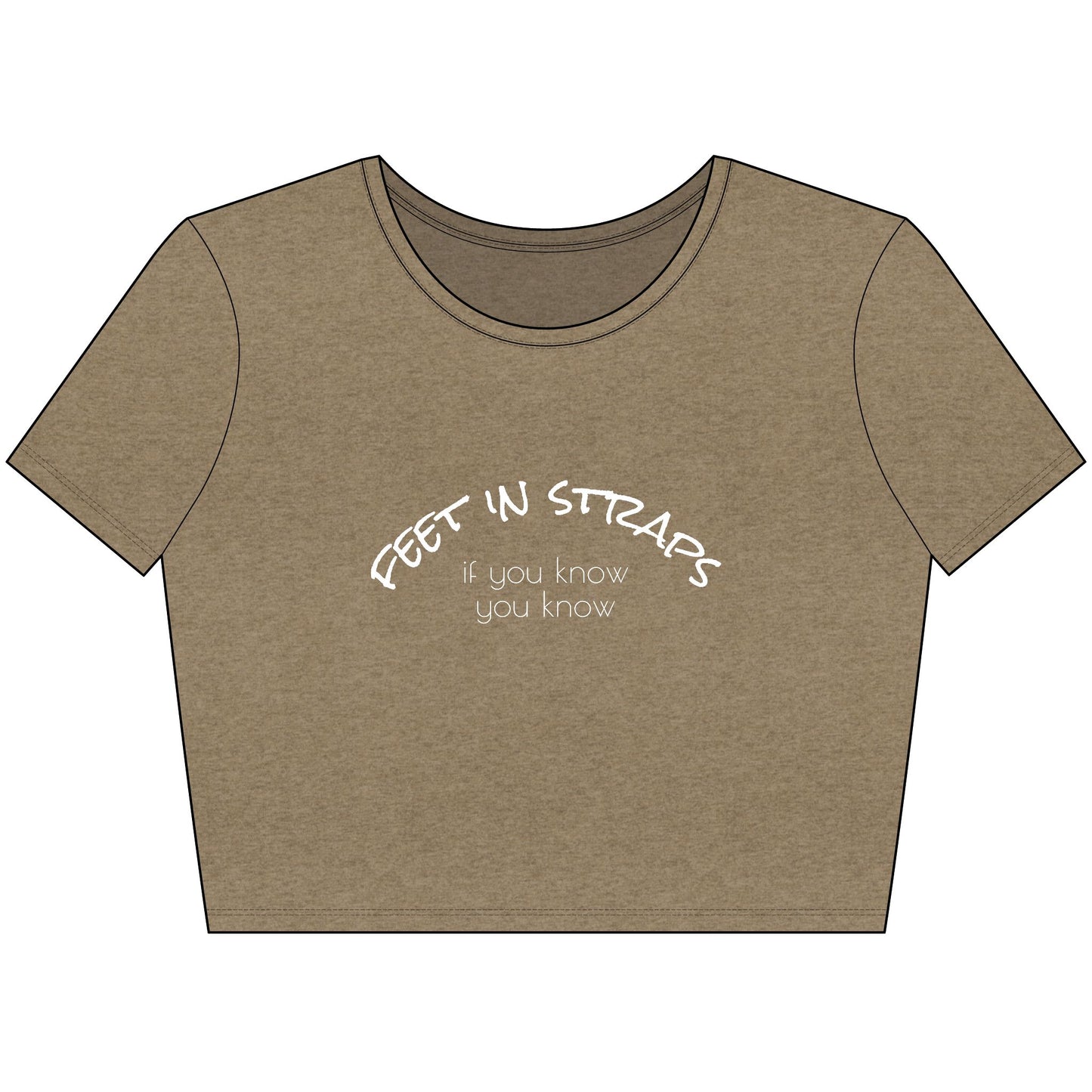 Feet in Straps Crop Tee - white font in multiple colors