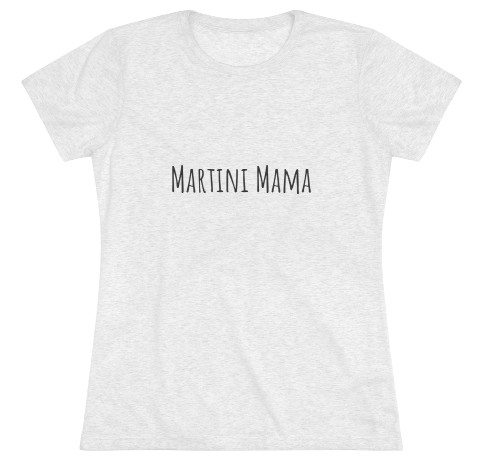 Martini Mama NL Tee - black font in multiple colors