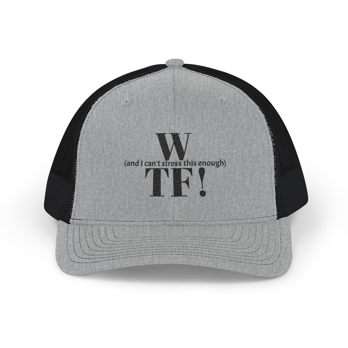 WTF Embroidered Snapback Trucker Cap - black font in multiple colors