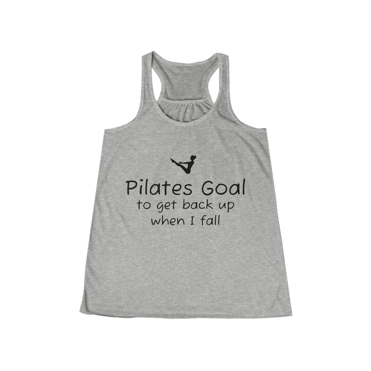 PILATES Goal Flowy Racer Back Tank Top - black font in multiple colors