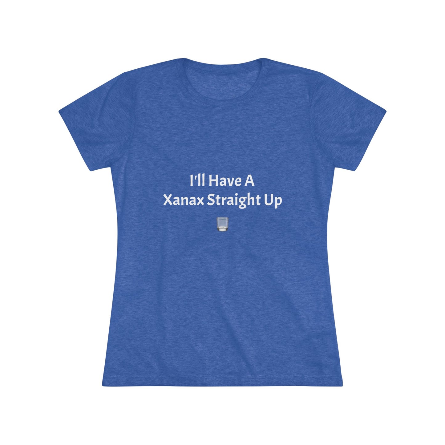 Xanax Straight Up NL Tee - white font in multiple colors