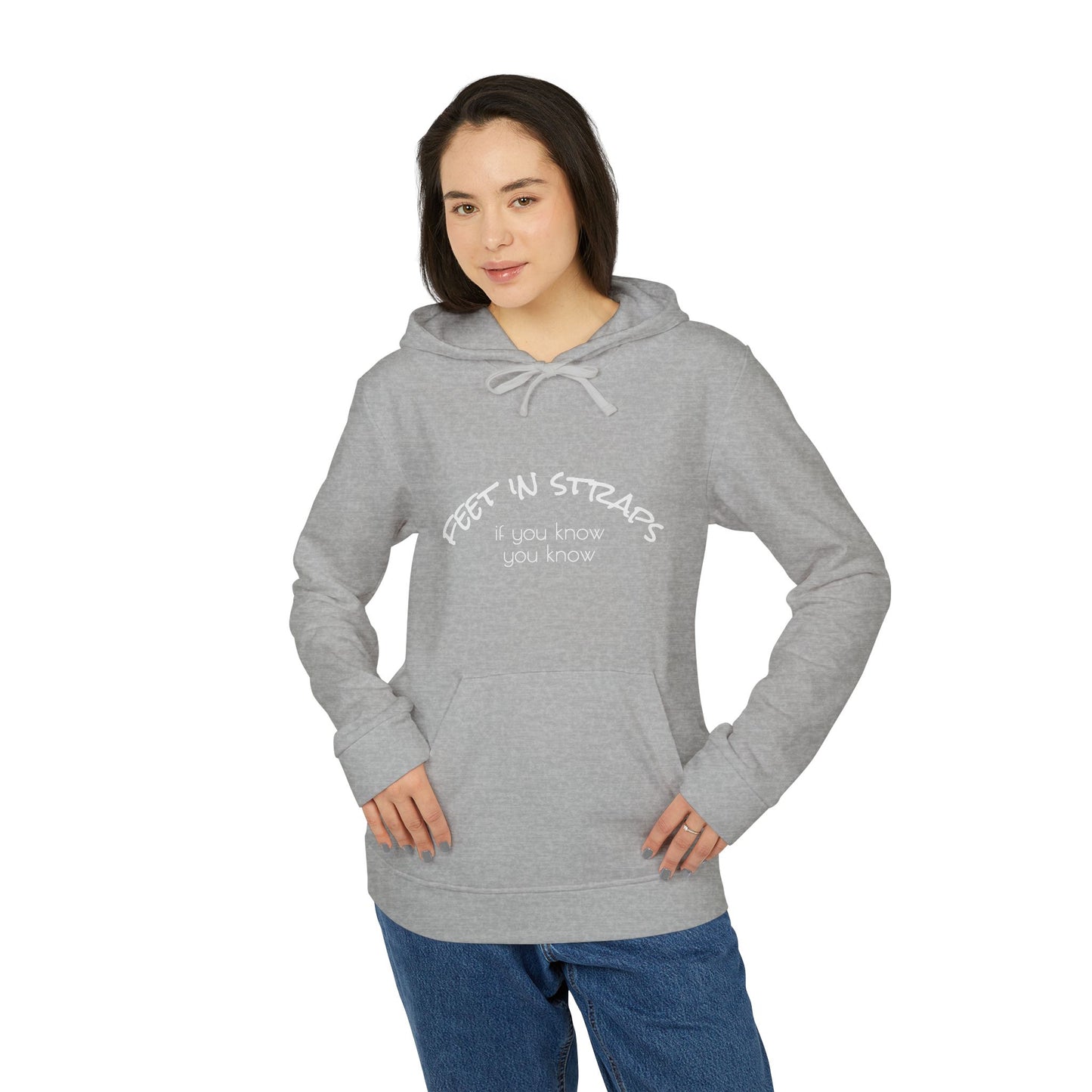 Feet in Straps Fleece Hoodie - white font in multiple colors