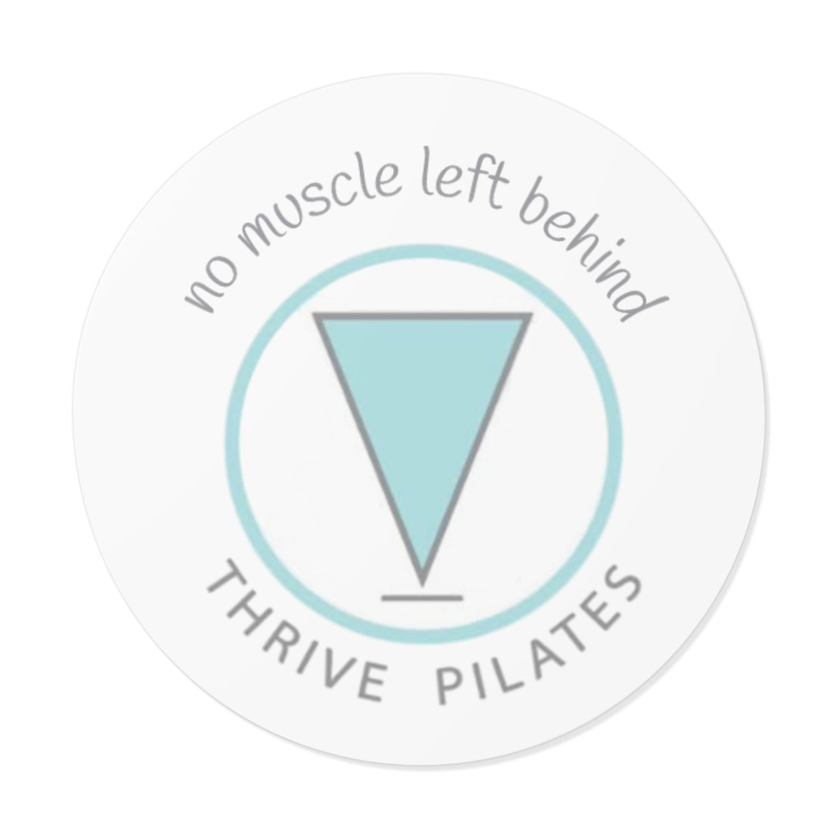 Thrive Muscle Pilates Sticker