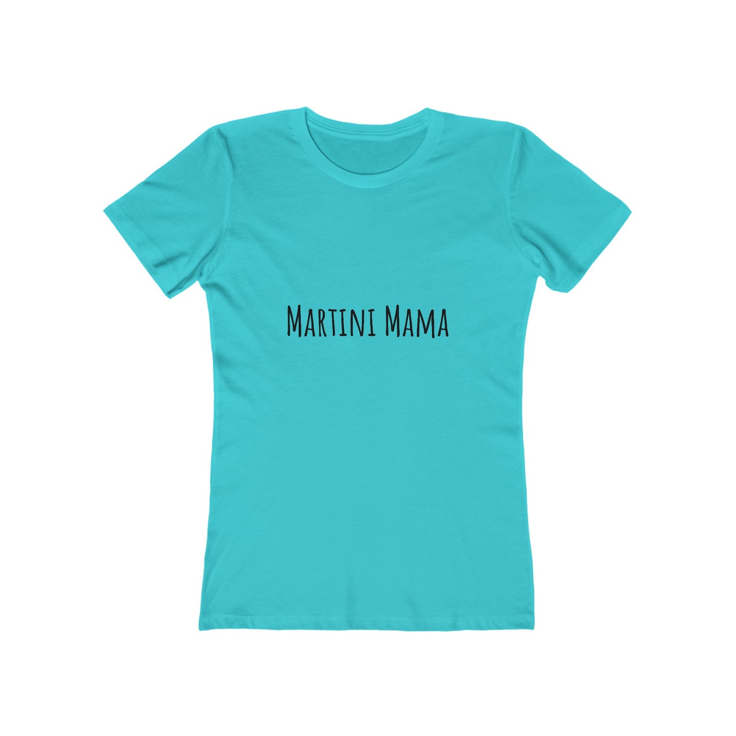 Martini Mama Comfy Tee - black font in multiple colors