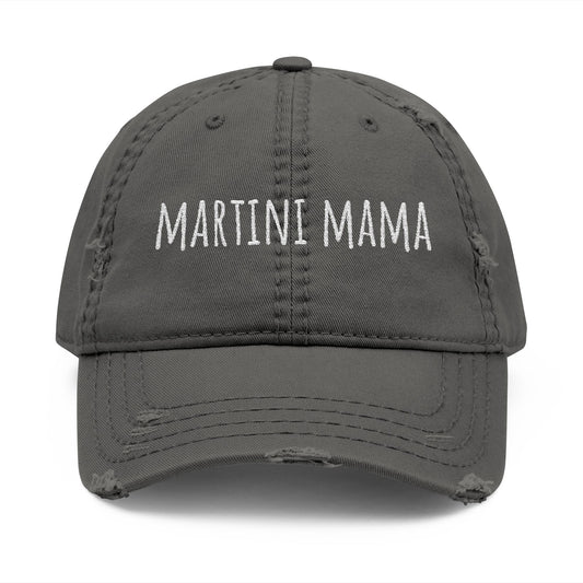 Martini Mama Distressed Embroidered Cap - white font in multiple colors