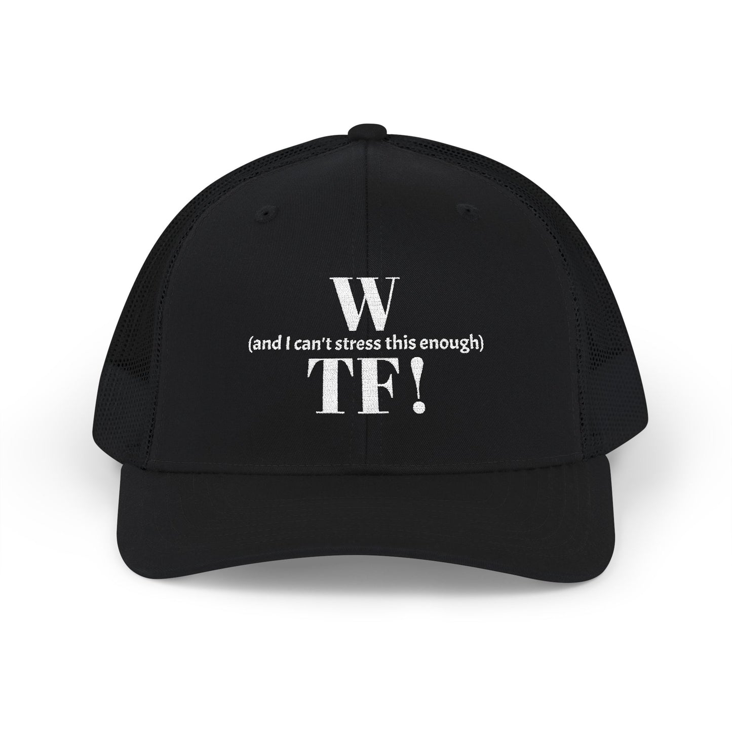 WTF Embroidered Snapback Trucker Cap - white font in multiple colors