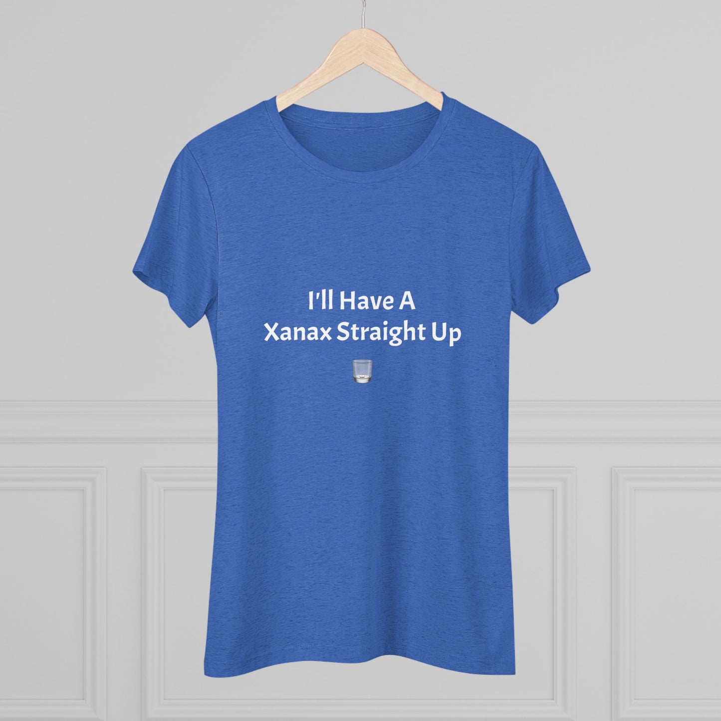 Xanax Straight Up NL Tee - white font in multiple colors