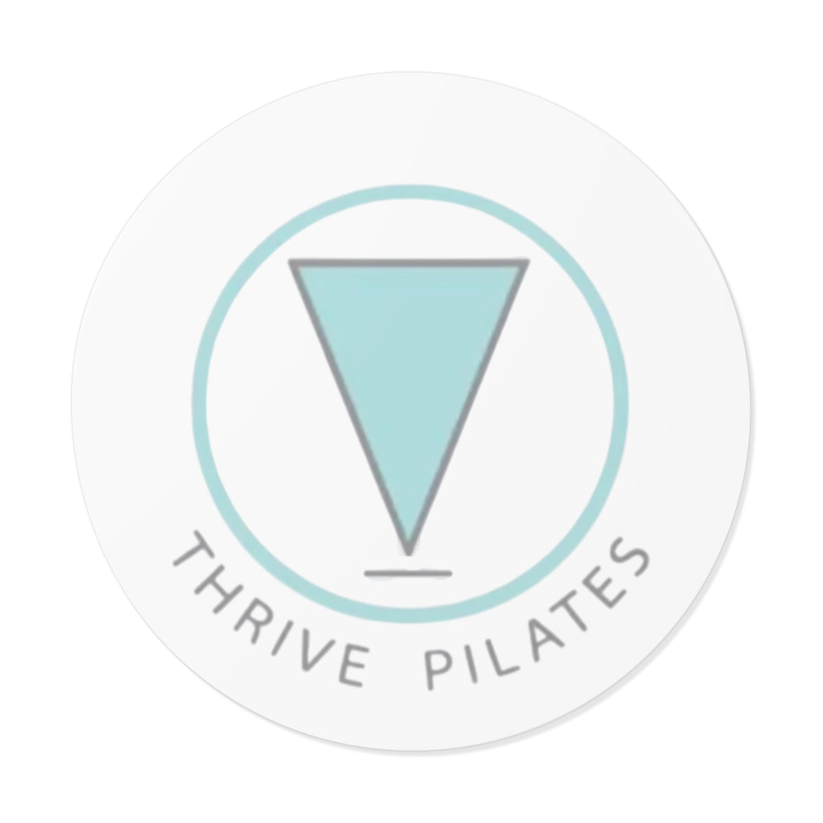 Thrive Round Sticker
