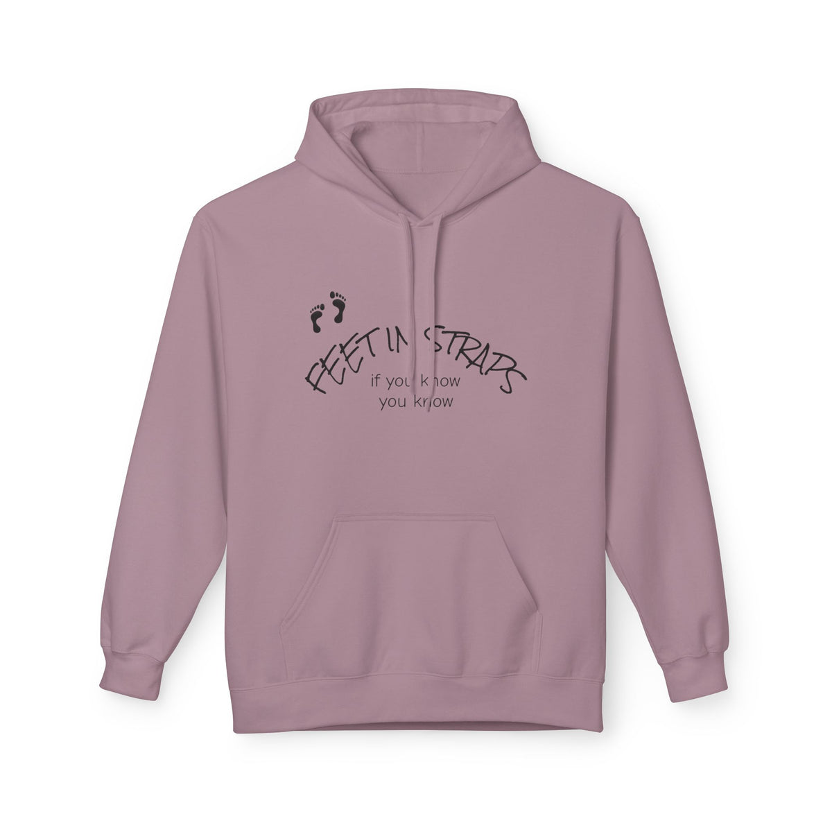 Feet in Straps Fleece GD Hoodie - white font in multiple colors