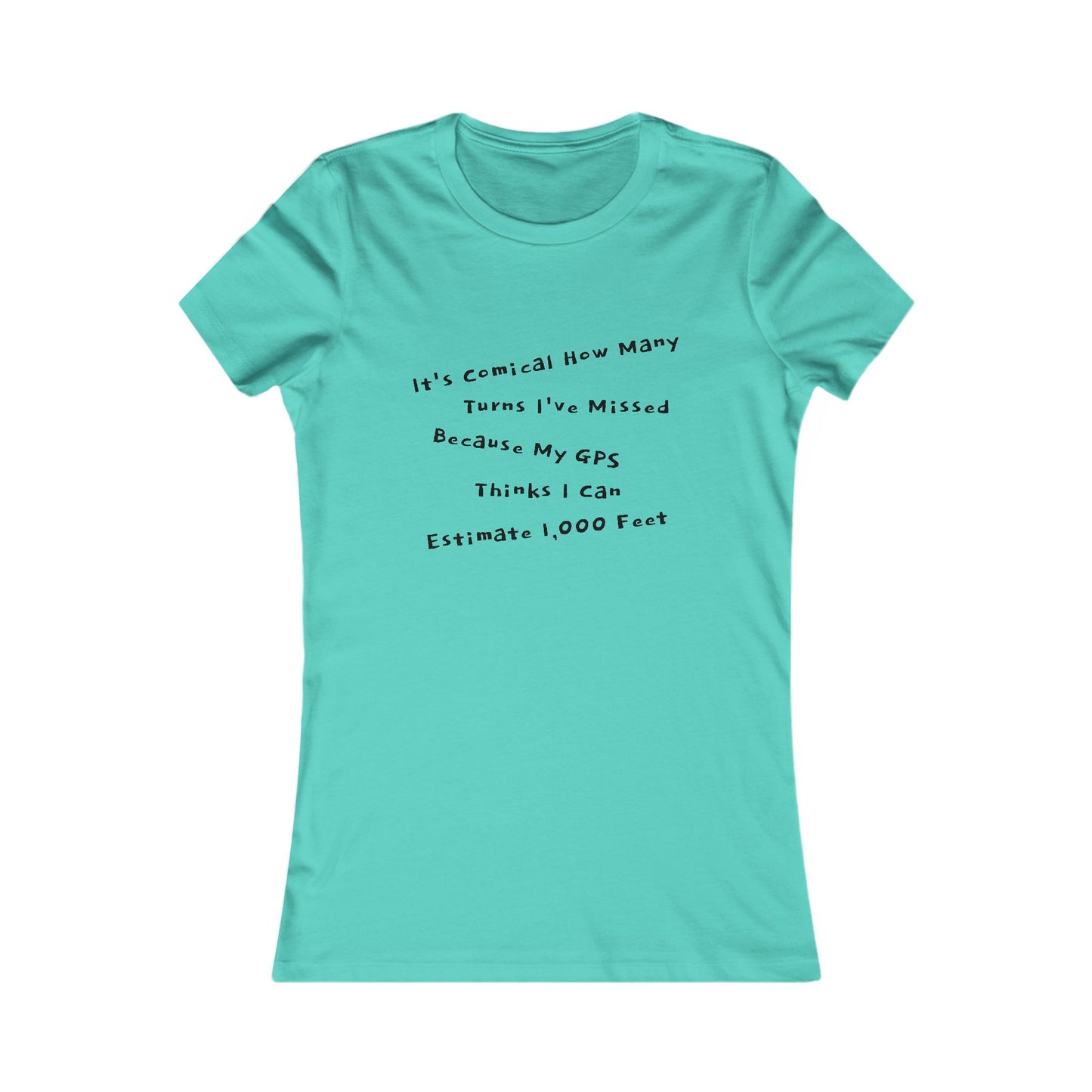 GPS Favorite Tee - black font in multiple colors