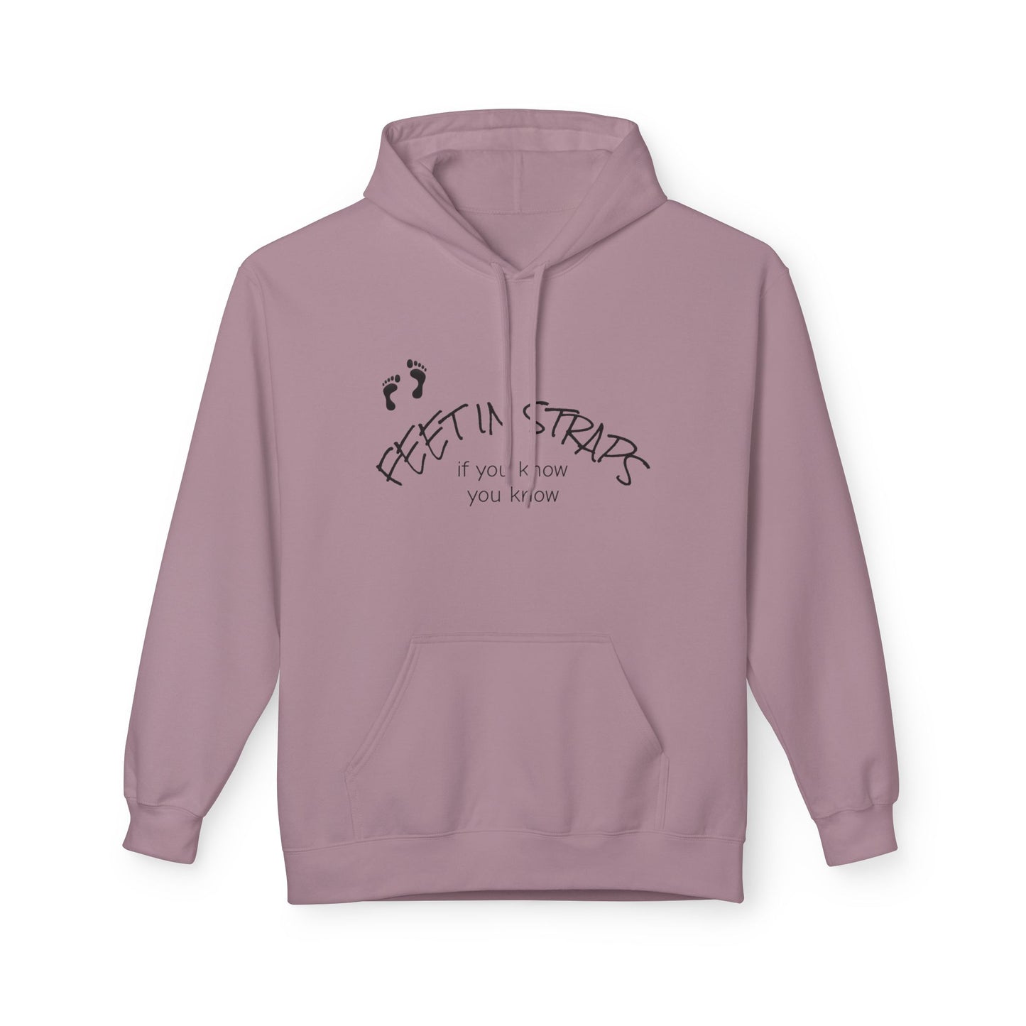 Feet in Straps Fleece GD Hoodie - white font in multiple colors