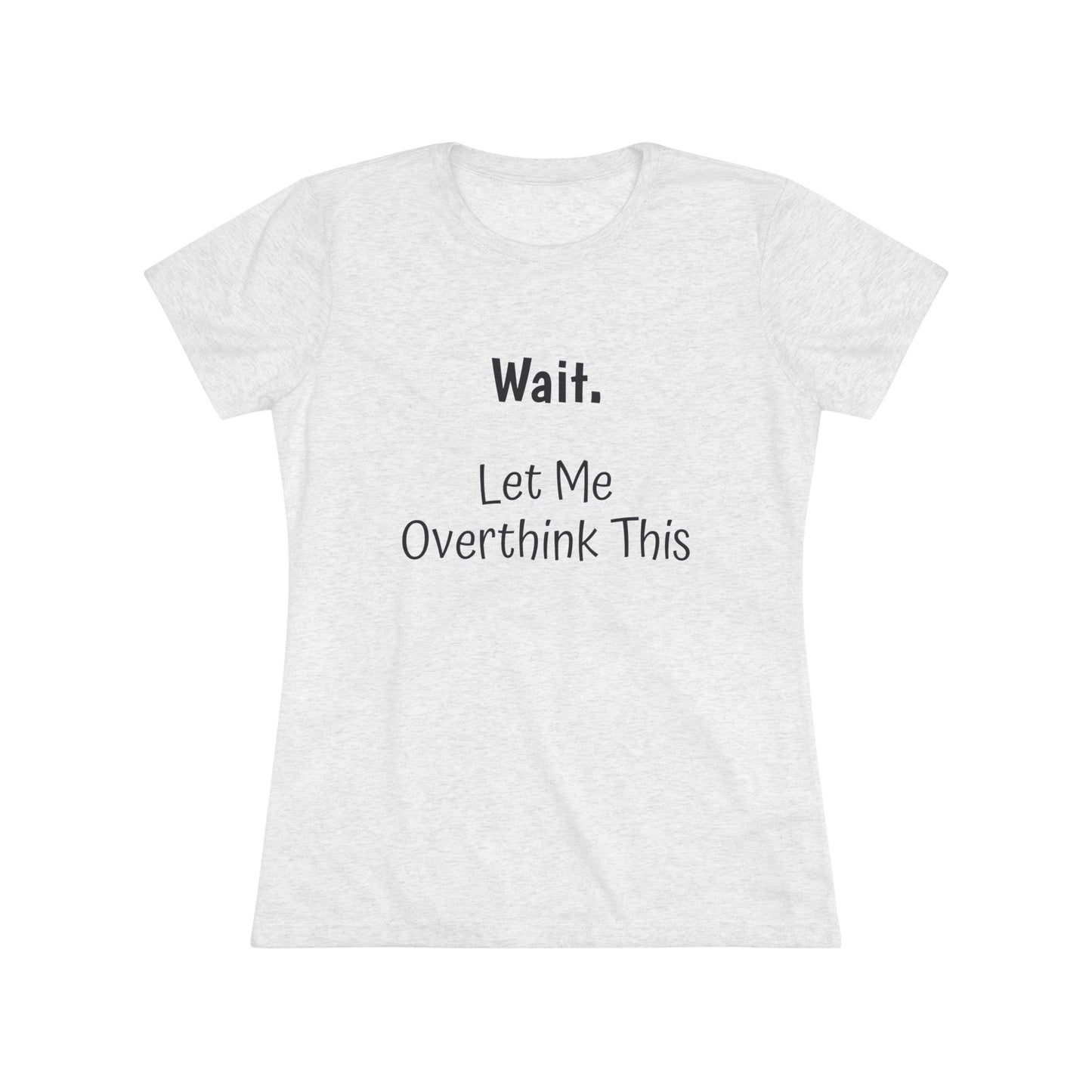 Overthinking NL Tee - black font in multiple colors