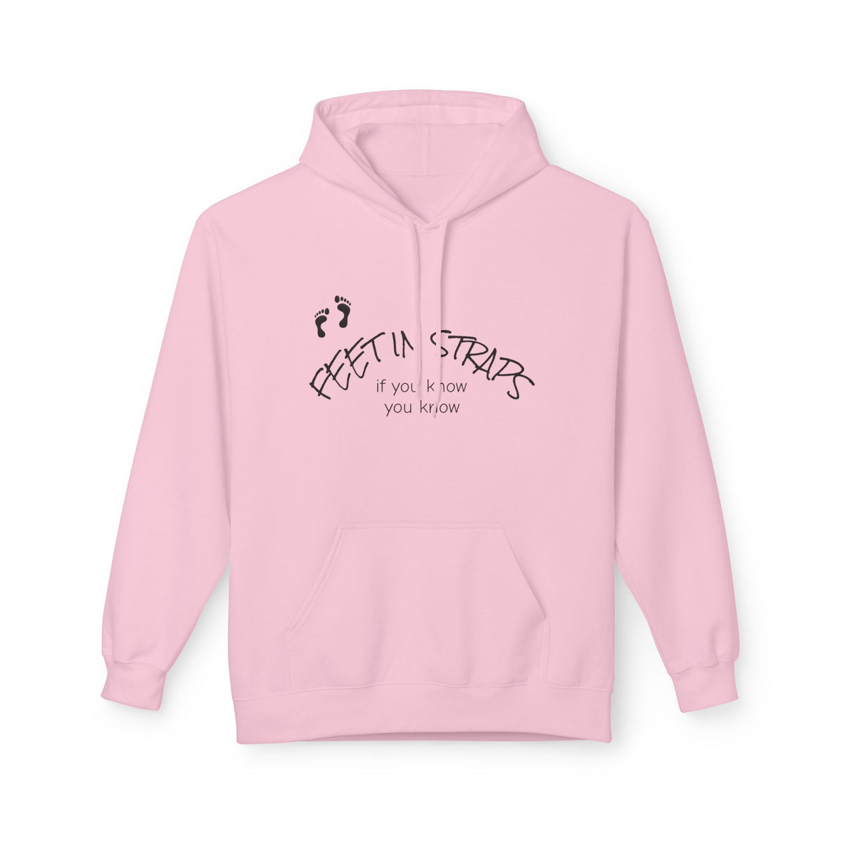 Feet in Straps Fleece GD Hoodie - white font in multiple colors