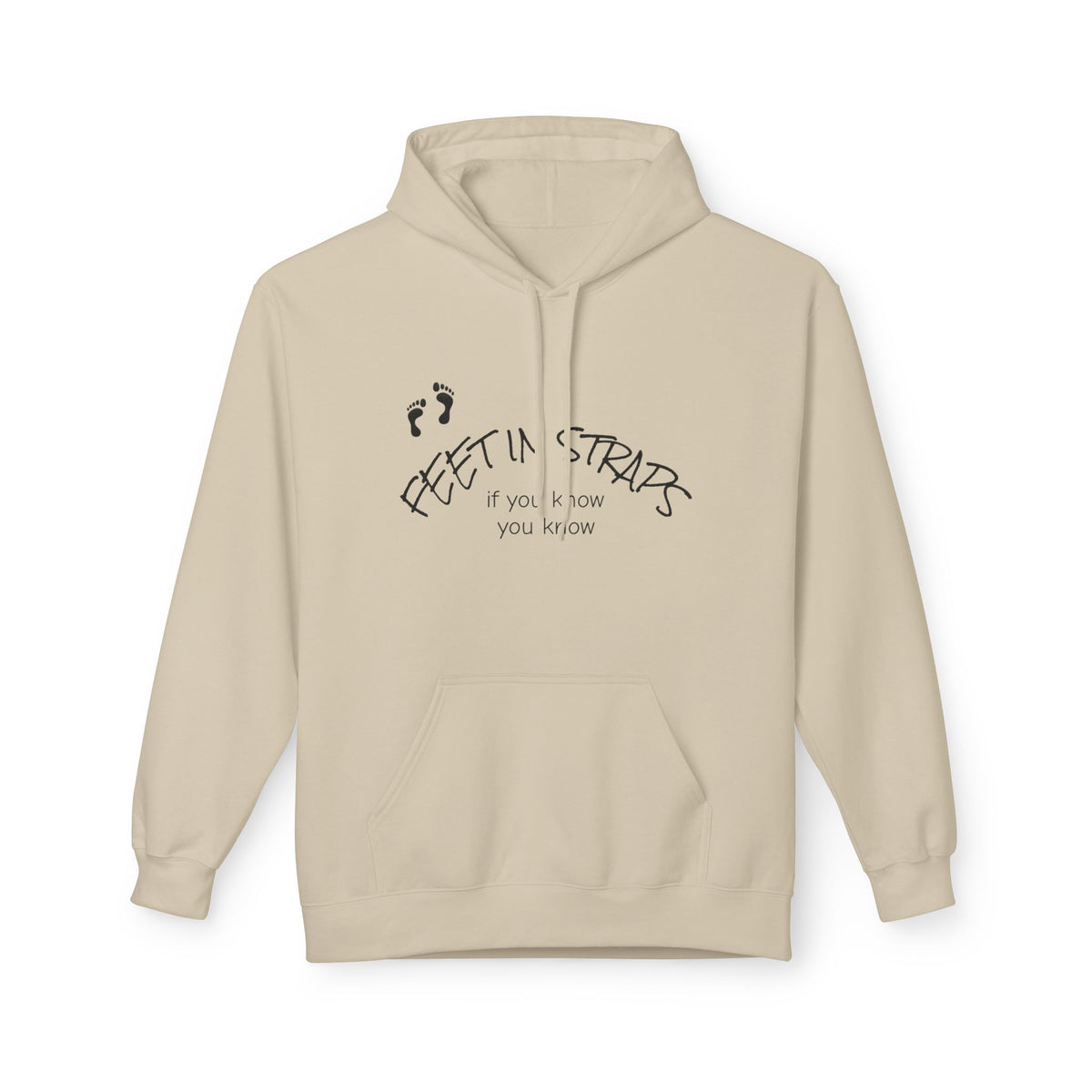 Feet in Straps Fleece GD Hoodie - white font in multiple colors